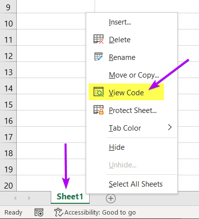 Right-click on a sheet name and select View Code to open Visual Basic Editor