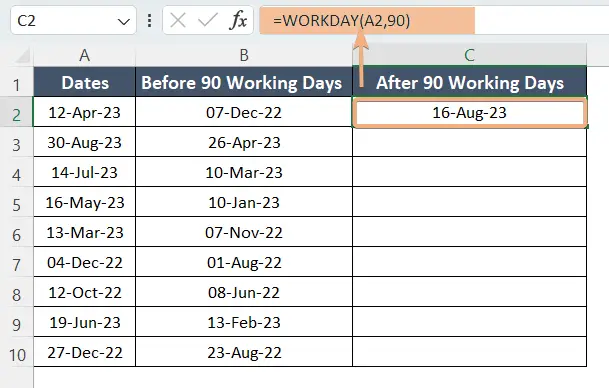 Using WORKDAY function to calculate 90 working days after the date