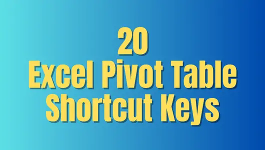 20 Excel Pivot Table Shortcut Keys [Free PDF]