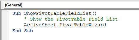 Copied and pasted VBA code to show Pivot Table Fields in Excel