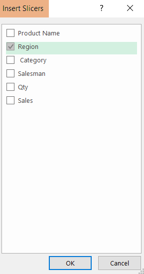 Insert Slicers dialog box to choose the field for applying filter